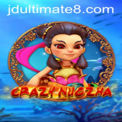 Unleashing the Excitement: Exploring the World of CrazyNuoZha and JD Ultimate