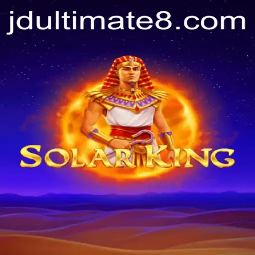 Exploring the Epic World of SolarKing and the Allure of JD Ultimate